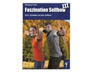 Fascination Selfbow Volume 3